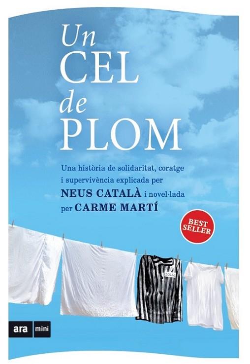 UN CEL DE PLOM. LES MEMORIES NOVEL.LADES DE NEUS CATALA | 9788493967956 | MARTI,CARME