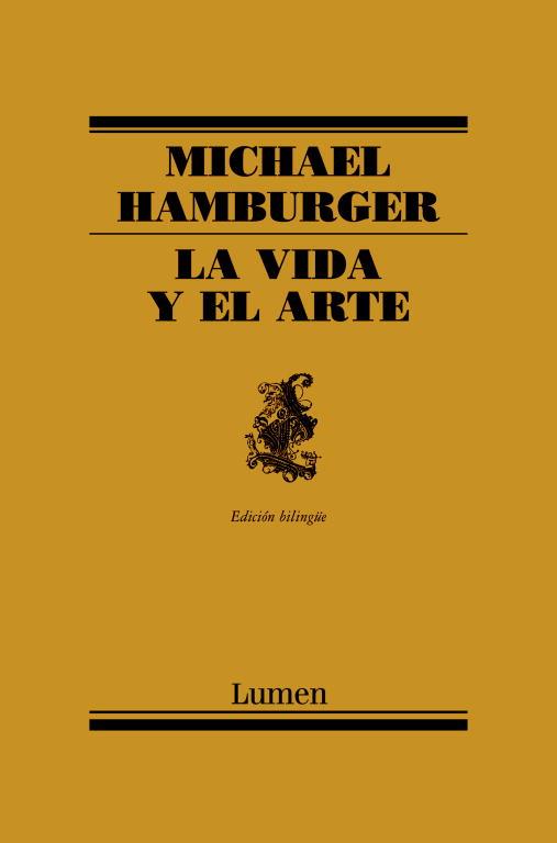 VIDA Y EL ARTE. ANTOLOGIA POETICA | 9788426421548 | HAMBURGER,MICHAEL