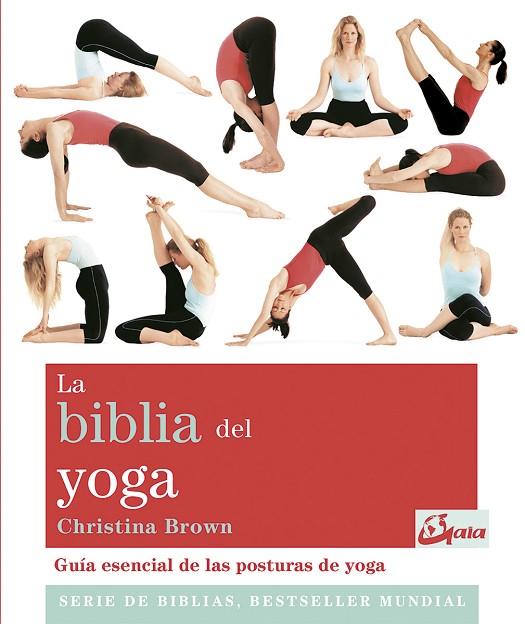 BIBLIA DEL YOGA | 9788484453406 | BROWN,CHRISTINA