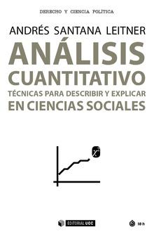 ANÁLISIS CUANTITATIVO. TÉCNICAS PARA DESCRIBIR Y EXPLICAR EN CIENCIAS SOCIALES | 9788490644003 | SANTANA LEITNER, ANDRÉS