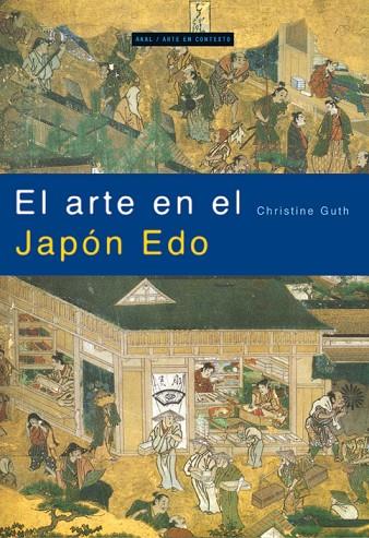 ARTE EN EL JAPON EDO | 9788446024736 | GUTH,CHRISTINE