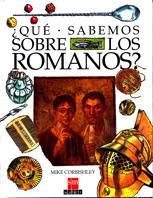 QUE SABEMOS SOBRE LOS ROMANOS? | 9788434839236 | CORBISHLEY,MIKE