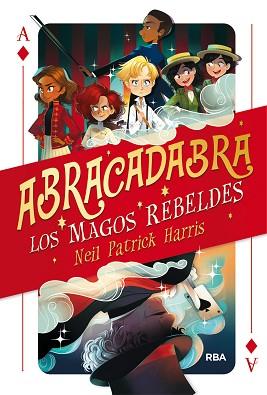 LOS MAGOS REBELDES. ABRACADABRA 1 | 9788427213562 | HARRIS NEIL, PATRICK