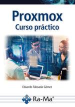 PROXMOX. CURSO PRÁCTICO | 9788410360235 | TABOADA GÓMEZ, EDUARDO