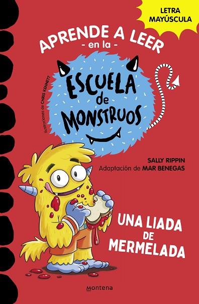 APRENDER A LEER EN LA ESCUELA DE MONSTRUOS 2 - UNA LIADA DE MERMELADA (EN LETRA MAYÚSCULA) | 9788418483097 | RIPPIN, SALLY