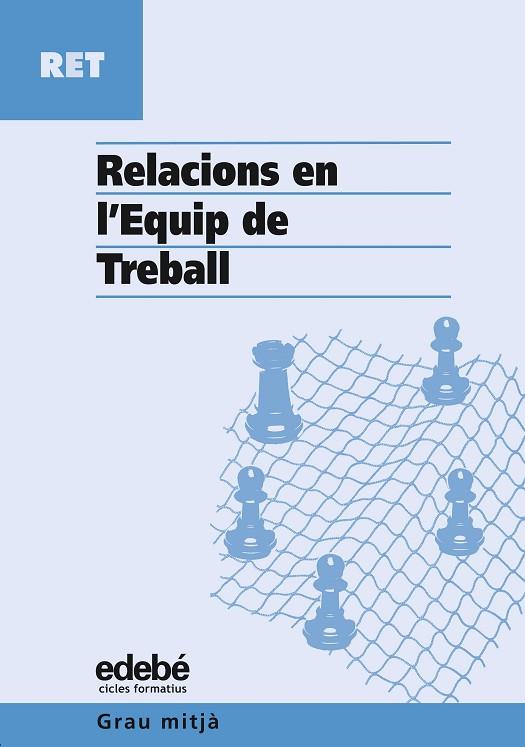 RELACIONS EN L,EQUIP DE TREBALL | 9788423673414 | LOBATO GOMEZ,FRANCISCO ALONSO LEACHE,BELEN PINAR SUSIN,Mª DEL MAR