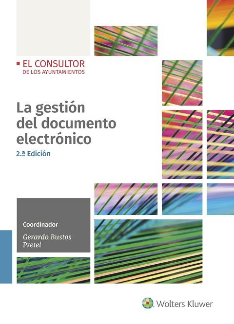 LA GESTIÓN DEL DOCUMENTO ELECTRÓNICO  | 9788470528095 | BUSTOS PRETEL, GERARDO