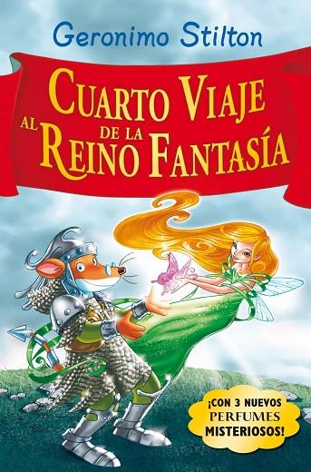 CUARTO VIAJE AL REINO DE LA FANTASIA | 9788408087595 | STILTON,GERONIMO