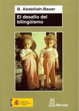 DESAFIO DEL BILINGUISMO | 9788471125231 | ABDELILAH-BAUER,B.