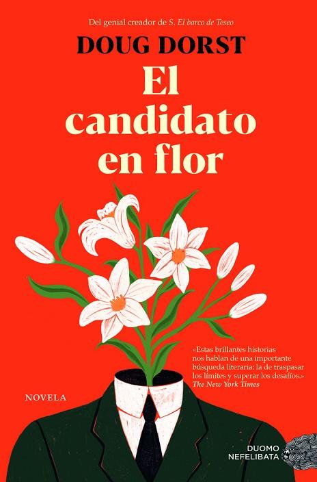 EL CANDIDATO EN FLOR | 9788419834881 | DORST,DOUG