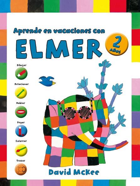 APRENDE EN VACACIONES CON ELMER 2 CUADERNOS DE VACACIONES  | 9788401907050 | DAVID MCKEE