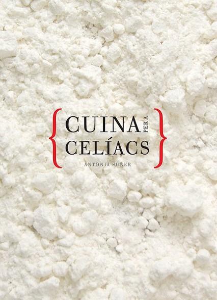 CUINA PER A CELIACS | 9788492703838 | SUÑER,ANTONIA