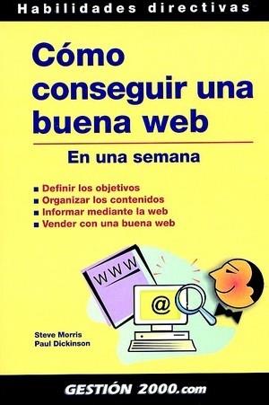 COMO CONSEGUIR UNA BUENA WEB EN UNA SEMANA | 9788480886611 | MORRIS,STEVE DICKINSON,PAUL