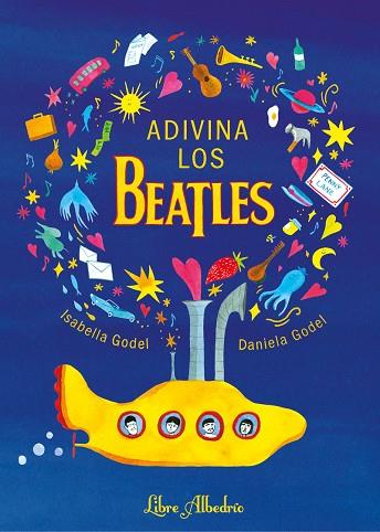 ADIVINA LOS BEATLES | 9788412650761 | GODEL, ISABELLA / GODEL, DANIELA