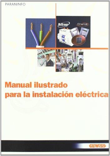 MANUAL ILUSTRADO PARA LA INSTALACION ELECTRICA | 9788428331883 | GEWISS