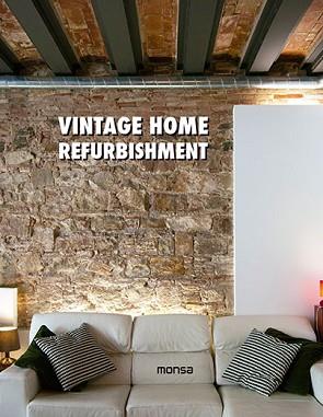 VINTAGE HOME REFURBISHMENT | 9788415829911 | INSTITUTO MONSA DE EDICIONES, S.A.