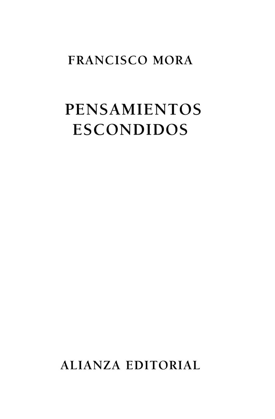 PENSAMIENTOS ESCONDIDOS | 9788420609249 | MORA,FRANCISCO