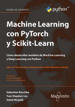 MACHINE LEARNING CON PYTORCH Y SCIKIT-LEARN. COMO DESARROLLAR MODELOS DE MACHINE LEARNING Y DEEP LEARNING CON PYTHON | 9788426735737 | VAHID MIRJALILI