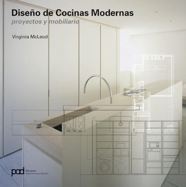 DISEÑO DE COCINAS MODERNAS. PROYECTOS Y MOBILIARIO | 9788434234123 | MCLEOD,VIRGINIA