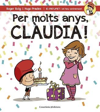 PER MOLTS ANYS CLAUDIA | 9788490344460 | PRADES,HUGO ROIG,ROGER