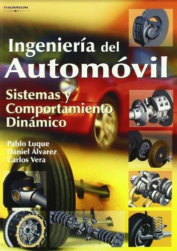 INGENIERIA DEL AUTOMOVIL. SISTEMAS Y COMPORTAMIENTO DINAMICO | 9788497322829 | LUQUE,PABLO ALVAREZ,DANIEL VERA,CARLOS