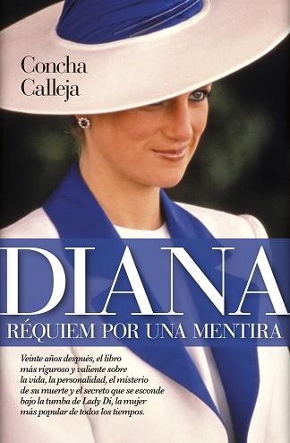 DIANA. RÉQUIEM POR UNA MENTIRA | 9788417044473 | CALLEJA GONZÁLEZ, CONCEPCIÓN