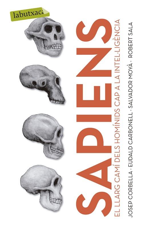 SAPIENS | 9788499301006 | CORBELLA,JOSEP CARBONELL,EUDALD MOYA,SALVADOR SALA,ROBERT