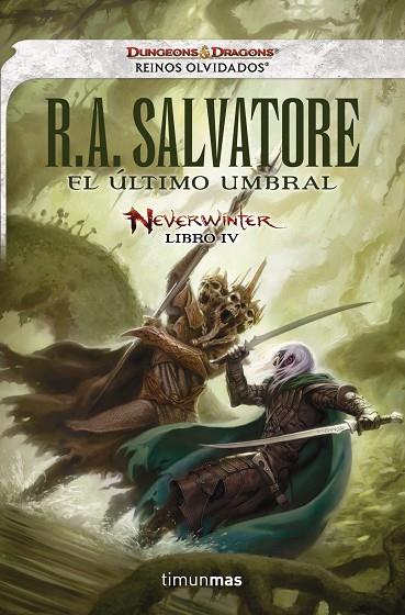 ULTIMO UMBRAL. NEVERWINTER LIBRO IV | 9788448016630 | SALVATORE,R.A.