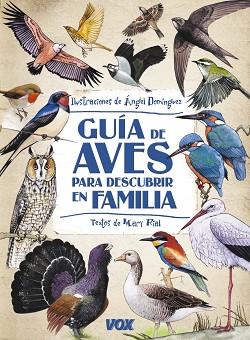 GUIA DE AVES PARA DESCUBRIR EN FAMILIA | 9788499740867 | RIAL,MARY DOMINGUEZ,ANGEL