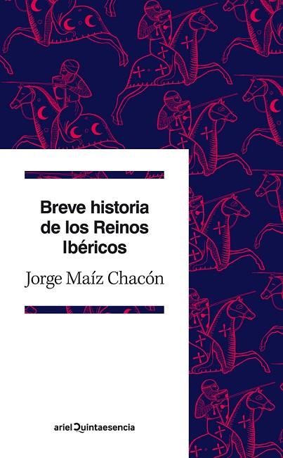 BREVE HISTORIA DE LOS REINOS IBERICOS | 9788434405806 | MAIZ CHACON,JORGE