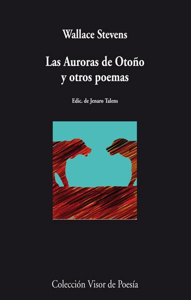 AURORAS DE OTOÑO Y OTROS POEMAS | 9788498958195 | STEVENS,WALLACE