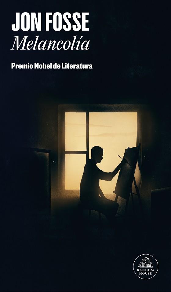 MELANCOLÍA (PREMIO NOBEL DE LITERATURA 2023) | 9788439743972 | FOSSE, JON