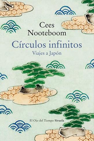 CÍRCULOS INFINITOS. VIAJES A JAPÓN | 9788419419873 | NOOTEBOOM, CEES