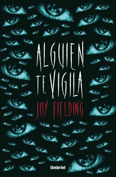 ALGUIEN TE VIGILA | 9788492915736 | FIELDING,JOY