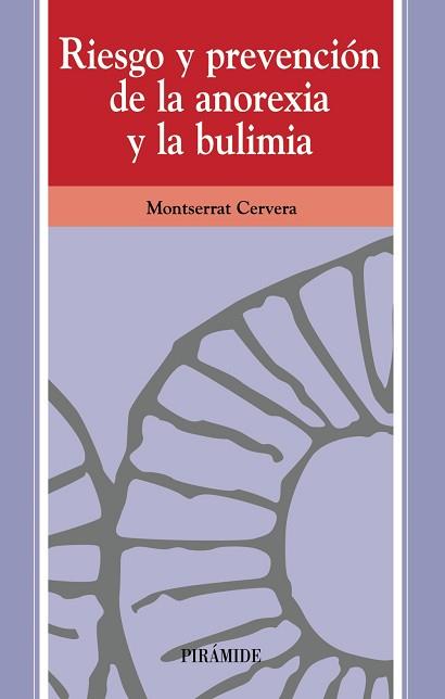 RIESGO Y PREVENCION DE LA ANOREXIA Y LA BULIMIA | 9788436819274 | CERVERA,MONTSERRAT