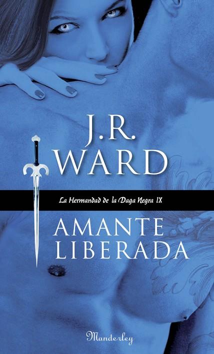 AMANTE LIBERADA. LA HEMANDAD DE LA DAGA NEGRA 9 | 9788483653043 | WARD,J.R.(JESSICA BIRD)