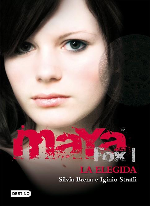 ELEGIDA. MAYA FOX 1 | 9788408086031 | BRENA,SILVIA STRAFFI,IGINIO