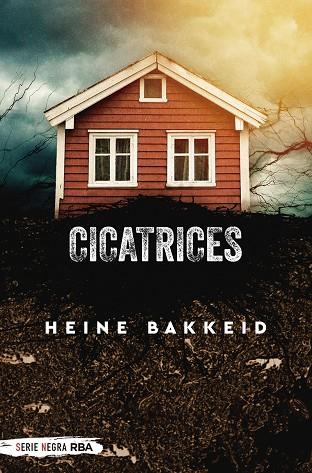 CICATRICES  | 9788491874751 | BAKKEID HEINE