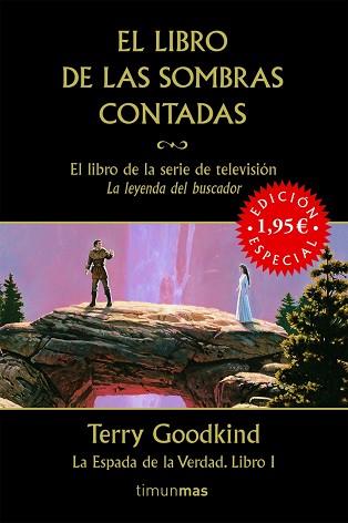 LIBRO DE LAS SOMBRAS CONTADAS. ESPADA DE LA VERDAD,LIBRO 1 | 9788448039820 | GOODKIND,TERRY