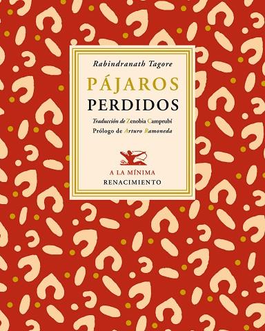 PAJAROS PERDIDOS | 9788484726388 | TAGORE,RABINDRANATH (NOBEL LITERATURA 1913)