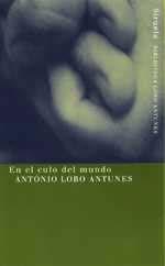 EN EL CULO DEL MUNDO | 9788478445530 | LOBO ANTUNES,ANTONIO