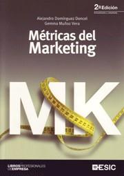 METRICAS DEL MARKETING | 9788473567183 | DOMINGUEZ DONCEL,ALEJANDR MUÑOZ VERA,GEMMA