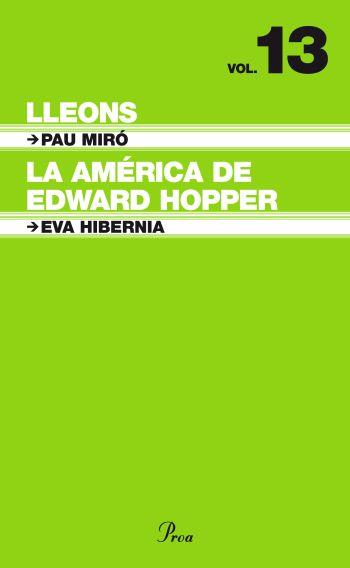 LLEONS,LA AMERICA DE EDWARD HOPPER | 9788484376057 | MIRO,PAU HIBERNIA,EVA