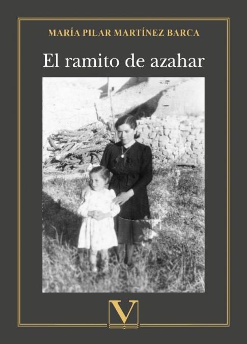 EL RAMITO DE AZAHAR | 9788413378749 | MARTÍNEZ BARCA, MARÍA PILAR