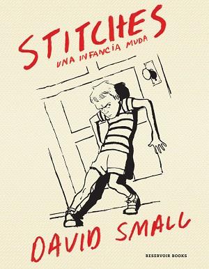 STITCHES .UNA INFANCIA MUDA | 9788417125127 | DAVID SMALL