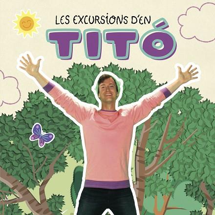 LES EXCURSIONS D'EN TITÓ | 9788413895031