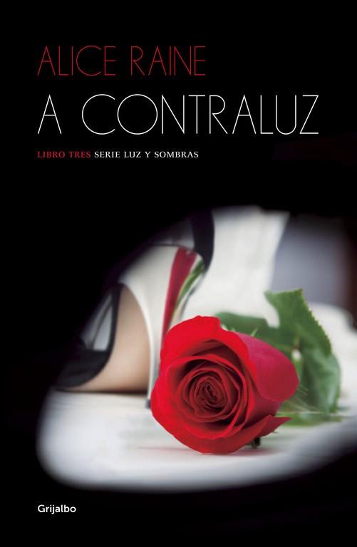 A CONTRALUZ LIBRO 3 SERIE LUZ Y SOMBRAS | 9788425353901 | RAINE,ALICE