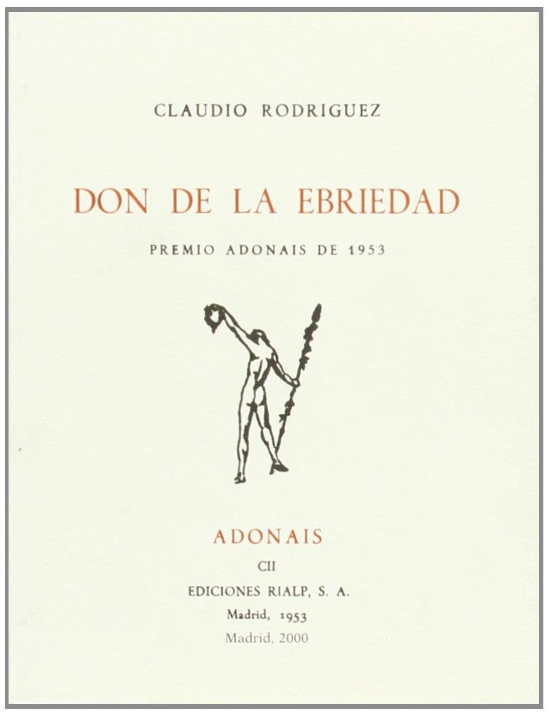 DON DE LA EBRIEDAD (PREMIO ADONAIS 1953) | 9788432132742 | RODRIGUEZ,CLAUDIO