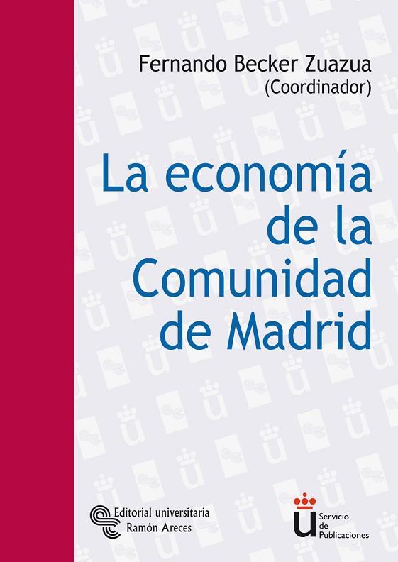 ECONOMIA DE LA COMUNIDAD DE MADRID | 9788480048088 | BECKER ZUAZUA,FERNANDO