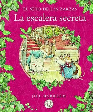 EL SETO DE LAS ZARZAS. LA ESCALERA SECRETA | 9788418733406 | BARKLEM, JILL